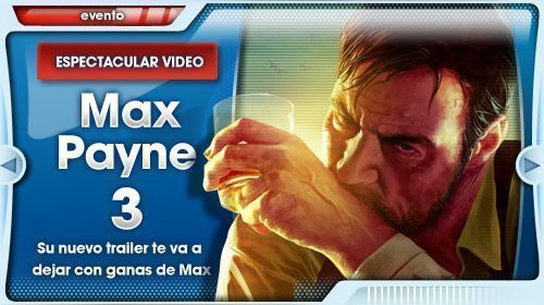 El nuevo tráiler de Max Payne 3 te va a hypear de lo lindo, amigo