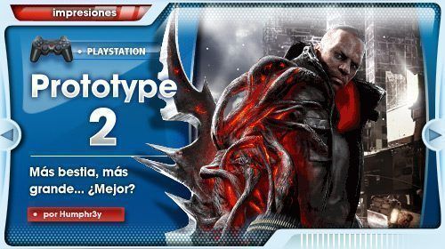 Prototype 2 Primeras impresiones