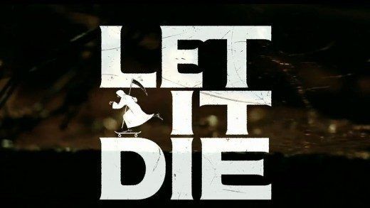 Let it die